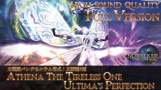 【FFXIV - OST】〖Athena the Tireless OneUltima's Perfection〗万魔殿パンデモニウム零式：天獄編4層《ボイス有FullVersion》作業用BGM