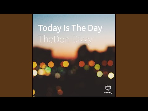 Today Is The Day