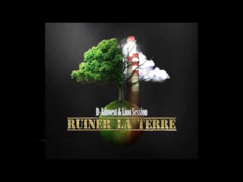 D-JAHWEST & LION SESSION - TEASER #2 MIX ALBUM "RUINER LA TERRE"