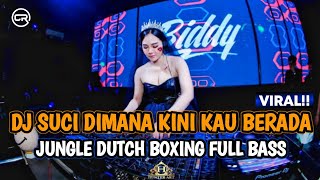 Download lagu DJ SUCI DIMANA KINI KAU BERADA !! SATU DISKOTIK BERGOYANG || JUNGLE DUTCH BOXING FULL BASS 2024 mp3