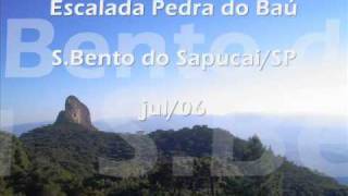preview picture of video 'Escalada Pedra do Baú - 2006'