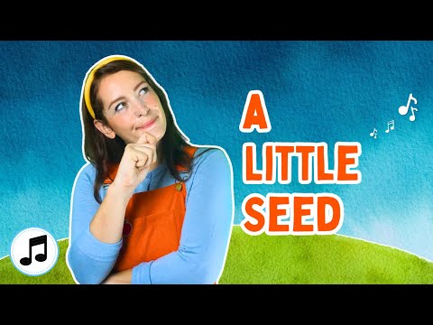 A Little Seed 🌱 | Kids Songs & Nursery Rhymes