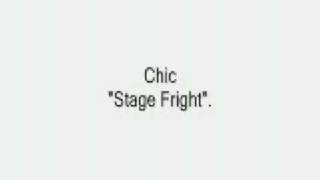CHIC -  Stage Fright. (A CHIC Organisation song.)