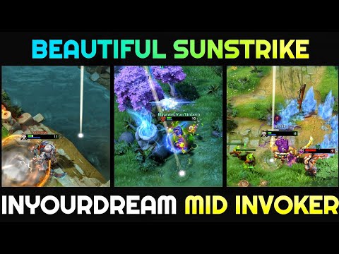 INYOURDREAM Signature Invoker outplayed Enemies with Beautiful Sunstrike 7.26 Dota 2