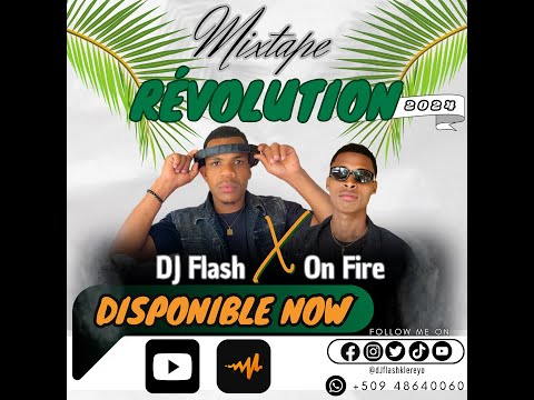 Mixtape Revolution 2024 [DJ Flash feat On Fire]