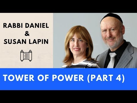 Rabbi Daniel Lapin: Tower of Power (Part 4 of 4)