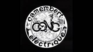 Gong - Camembert Electrique (1971) [Full Album]