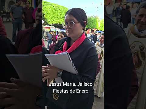 Jesús María Jalisco. Fiestas de Enero 2025