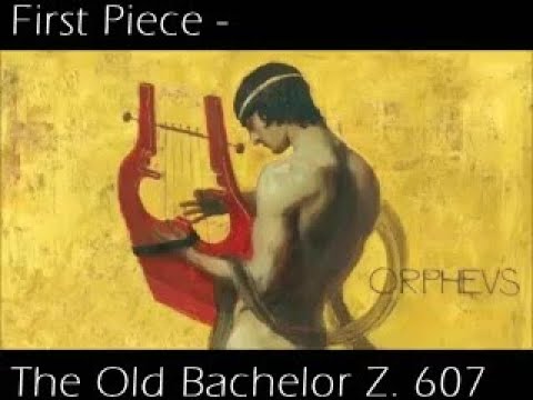 Orpheus Odyssey - Legends on Strings: 1st Piece - The Old Bachelor Z  607