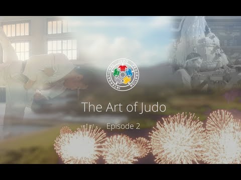 The Art of Judo - Ep2 - Japan 2018
