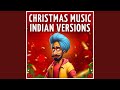 Sleigh Ride (Indian Christmas Remix)