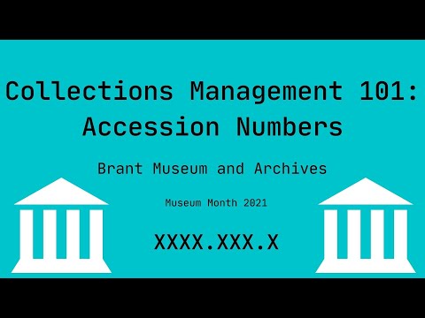 Collection Management 101: Accession Numbers