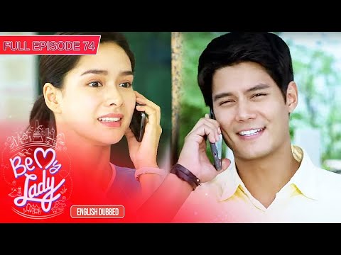 Full Episode 74 | Be My Lady English Dubbed