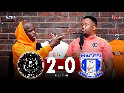 Mbatha Has Improved, Well Done To Him | Orlando Pirates 2-0 Magesi | Junior Khanye