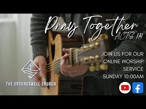 Pray Together // Act 1:14 // February 20, 2022