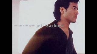 Jeff Kashiwa - Because of you