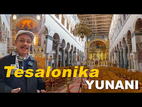 Sejarah Rasul Paulus di Kota Tesalonika, YUNANI