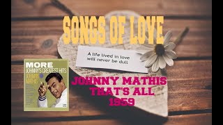 JOHNNY MATHIS - THAT&#39;S ALL