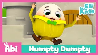 Humpty Dumpty | Eli Kids Song &amp; Nursery Rhymes Compilations