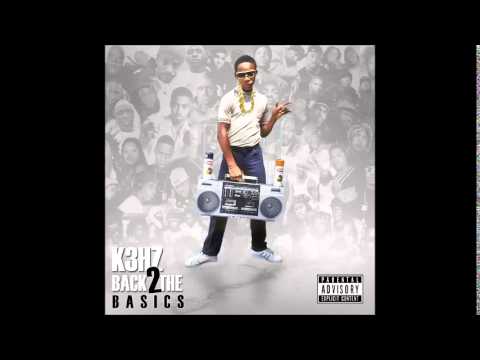 K3Hz - Back 2 The Basics