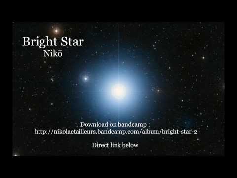 Bright Star - Niko Laetailleurs (Shoegaze / Alternative rock / Indie rock)