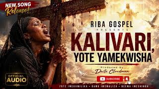 Download lagu PALE KALIVARI, YOTE YAMEKWISHA | RIBA GOSPEL |  Audio | Docta Cloudman | New Swahili Gospel mp3