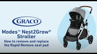 How to Quickly Remove & Replace the Stroller Seat Pad on Your Graco® Modes™ Nest2Grow® Stroller