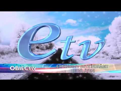 ȘTIRE ETV/ 15.01.2018 - EXPRESS TV ESTE ÎNDRĂGIT DE GĂLĂȚENI
