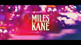Miles Kane Loaded