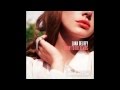 Lana Del Rey - Born To Die (Album Demo) 