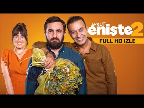 Aykut Enişte 2 - Full Film