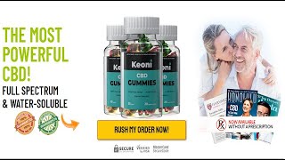 Keoni CBD Gummies 100% PURE CBD! Reviews, Benefits & Where to Buy! Safe To Use Updated 2021