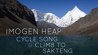 The Making of Cycle Song and Climb To Sakteng