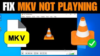 Download lagu How To Fix MKV Videos Not Playing In VLC Media Player mp3
