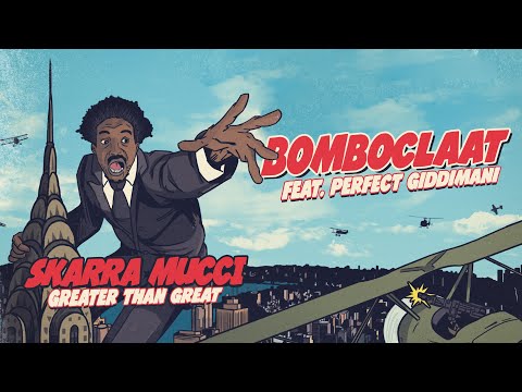 Skarra Mucci - Bomboclaat Ft. Perfect Giddimani (Official Audio)