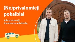 „(Ne)privalomieji pokalbiai“: apie privalomąjį draudimą be aplinkkelių