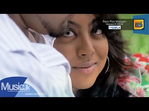 Pem Pini Wassen - Hansani ft MiLiN From www.Music.lk