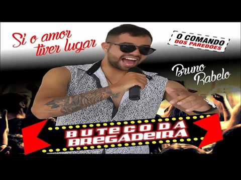 BUTECO DA BREGADEIRA   SE O AMOR TIVER LUGAR CD 2017 LANÇAMENTO Músicas Novas
