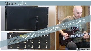 Video thumbnail for Matrix VB800/NL212 with the Atomic Amplifire 12 by MatrixGuitarAmp