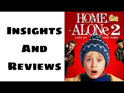 Home Alone 2: Lost in New York (1992) Movie | Macaulay Culkin, Daniel Stern | Insights And Reviews
