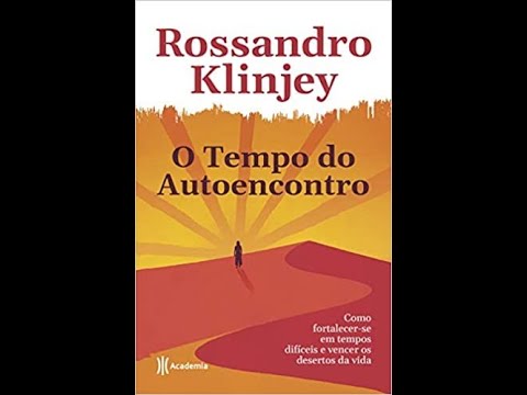 Livro: O tempo do autoencontro: Como fortalecer-se em tempos difíceis e vencer os desertos da vida