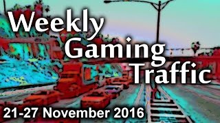 NEW PC GAMES RELEASED in 21-27 Nov 2016 | Weekly Gaming Traffic 007 |