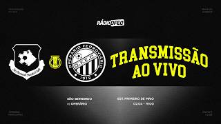 SÃO BERNARDO X OPERÁRIO | BRASILEIRÃO SÉRIE B 2026 | RÁDIO OFEC