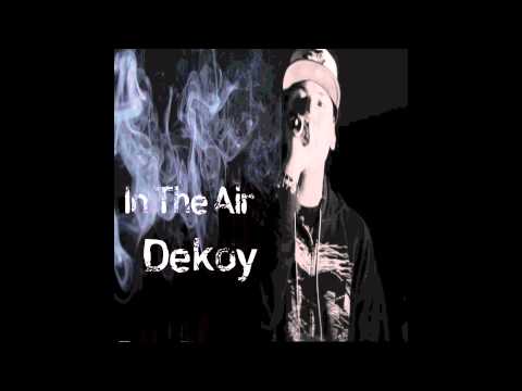 In The Air - Dekoy