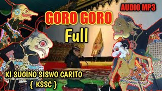 Download lagu DALANG KI SUGINO SISWO CARITO~fULL GORO GORO mp3 Download lagu DALANG KI SUGINO SISWO CARITO~fULL GORO GORO mp3