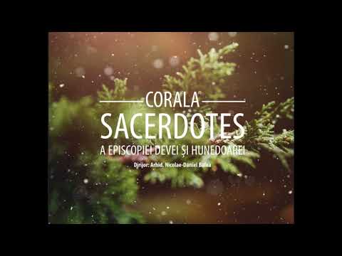 COLINDE - Corala SACERDOTES Deva