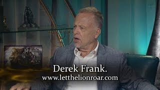 Derek Frank: Let the Lion Roar Part 2