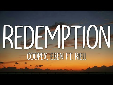 Besomorph & Coopex - Redemption (Lyrics) ft. Riell