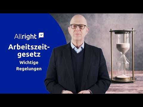 Arbeitszeitgesetz: Die wichtigsten Regelungen im Überblick