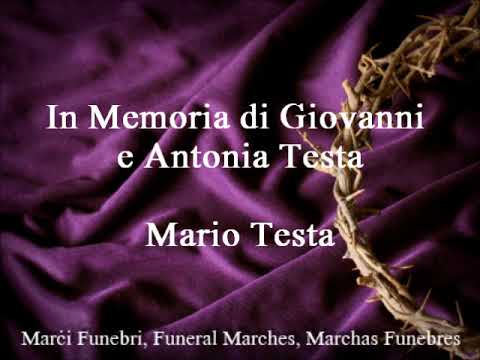 In Memoria di Giovanni e Antonia Testa - Mario Testa